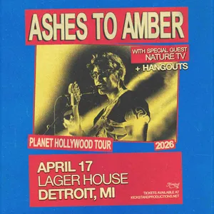 Ashes to Amber w/ Nature TV & Hangouts event on Friday, April 17, 2026