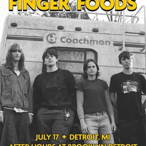Finger Foods - After Hours @ Brooklyn Detroit event on Friday, July 17, 2026