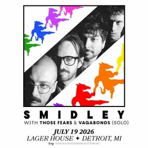 Smidley w/ Those Fears, Vagabonds event on Sunday, July 19, 2026