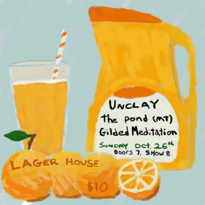 Unclay, The Pond (MT), Gilded Mediation event on Sunday, October 26, 2025