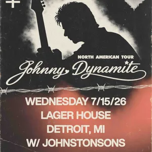 Johnny Dynamite w/ Johnstonsons event on Wednesday, July 15, 2026