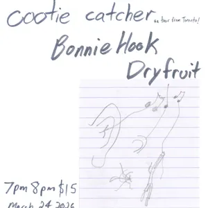 cootie catcher (Toronto), Bonnie Hook, Dryfruit event on Tuesday, March 24, 2026