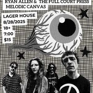 Bleary Eyed w/ Ryan Allen & The Full Court Press, Melodic Canvas