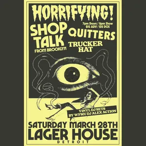 Shop Talk (NYC) w/ Quitters, Trucker Hat, DJ Alex Action event on Saturday, March 28, 2026